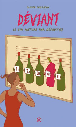 Deviant : le vin nature par défaut(s)