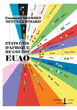 EUAO : Etats Unis d'Afrique de l'Ouest