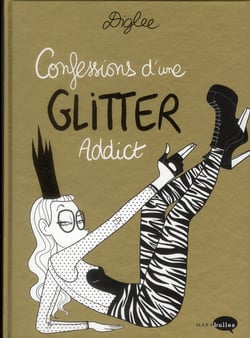 Confessions d'une glitter addict