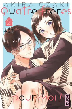 Quatre frères pour moi ! Tome 2