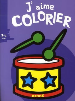 J'Aime Colorier (2-4 Ans) Tome 4