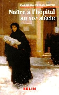 Naître à  l'hôpital au XIXe siècle