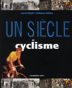 Un siècle de cyclisme (édition 2010)
