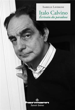Italo Calvino - écrivain du paradoxe