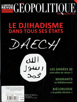 La nouvelle revue geopolitique n.126 - le djihadisme dans tous ses états - daech