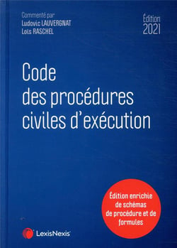 Code des procédures civiles d'exécution (édition 2021)