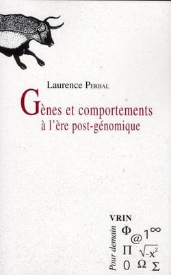 Gànes et comportements à l'ère post-génomique