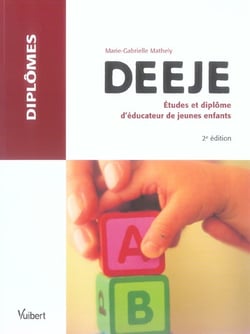 Deeje : etudes et diplome d'educateur de jeunes enfants (2e edition)