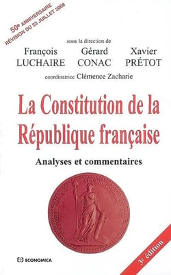 La constitution de la République française - analyse et commentaire (3e édition)