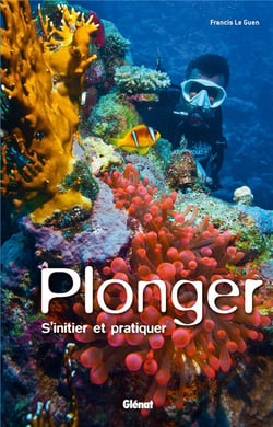 Plonger - s'initier et pratiquer