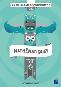 Totem : Mathématiques - CE2 - Cahier journal (édition 2025)