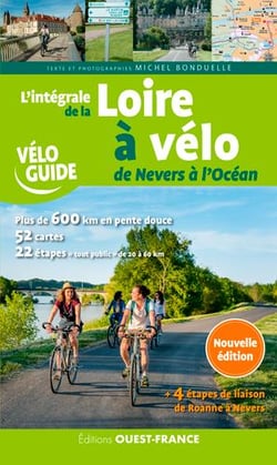 L'intégrale de la loire à vélo, de nevers à l'océan