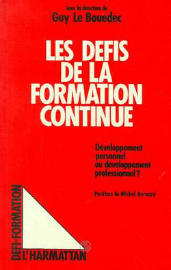 Les defis de la formation continue - developpement personnel ou developpement professionnel?