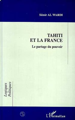 Tahiti et la France - le partage du pouvoir