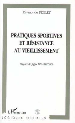 PRATIQUES SPORTIVES ET RESISTANCE AU VIEILLISSEMENT