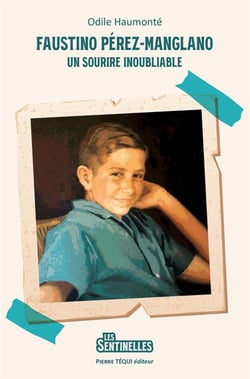 Un sourire inoubliable : Faustino Pérez-Manglano