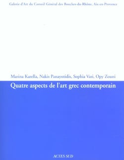 Quatre aspects de l'art grec contemporain