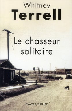 Le chasseur solitaire