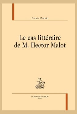 Le cas littéraire de M. Hector Malot