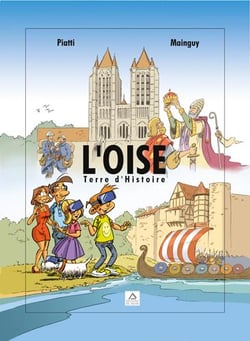 L'oise une terre d'histoire