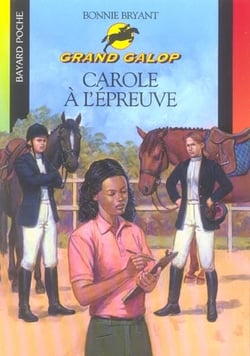 Grand galop t.679 - Carole à l'épreuve