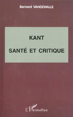 Kant, sante et critique