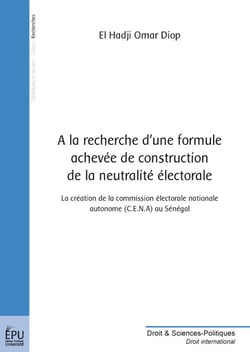 À la recherche d'une formule achevée de construction de neutralité électorale