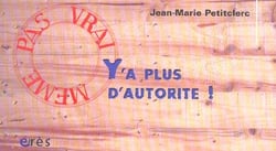Y a plus d'autorite !