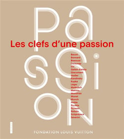 Les clefs d'une passion