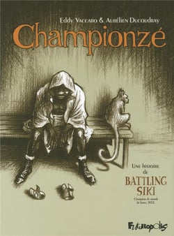 Championzé - une histoire de battling siki