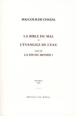 La bible du mal - l'évangile de l'eau - la fin du monde ?