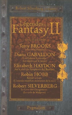 Legendes de la fantasy - vol02 - cinq recits inedits par les maitres de la fantasy moderne