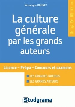 La culture générale par les grands auteurs - licence, prépa, concours et examens