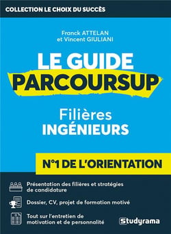 Le guide parcoursup - filières ingénieurs