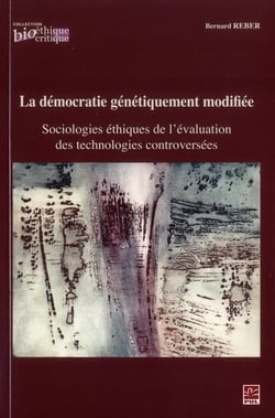 La democratie genetiquement modifiee