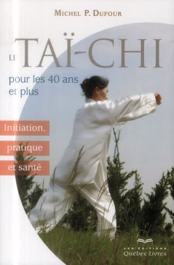 Le taï-chi pour les 40 ans et plus