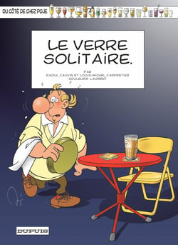Du côté de chez Poje Tome 10 - le verre solitaire