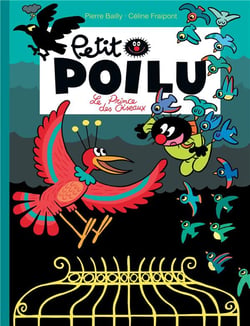 Petit Poilu Tome 19 : le prince des oiseaux