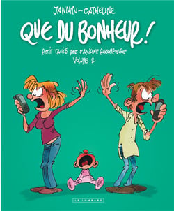 Que du bonheur ! petit traité des familles recomposées Tome 2