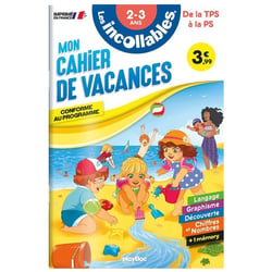 Les incollables : mon cahier de vacances - de la TPS à la PS