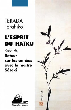 L'esprit du haïku - retour sur les années avec le maître Sôseki