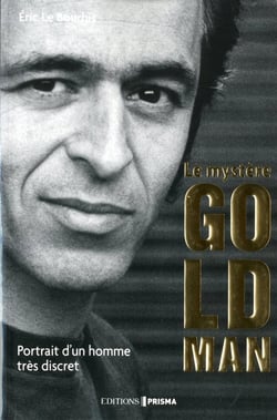 Le mystère Goldman - portrait d'un homme très discret