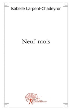 Neuf mois