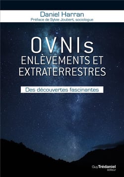 Ovnis, enlèvements et extraterrestres - des découvertes fascinantes