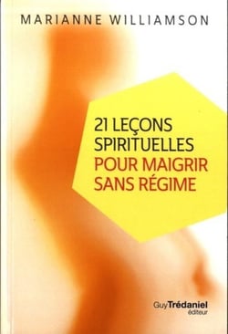 21 leçons spirituelles pour maigrir sans régime