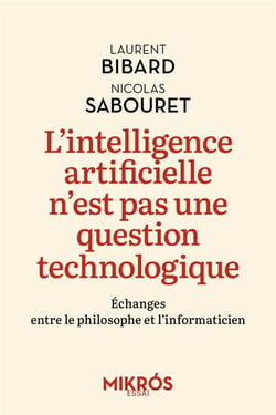 L'intelligence artificielle n'est pas une question technologique : échanges entre le philosophe et l'information