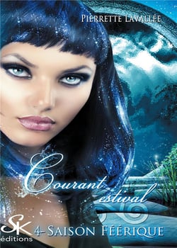 Saison féerique Tome 4 : courant estival