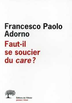 Faut-il se soucier du « care » ?