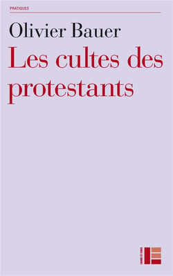 Les cultes des protestants