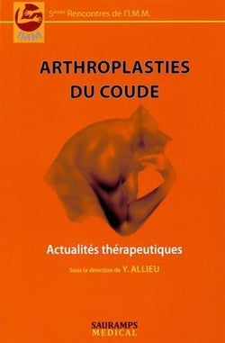 Arthroplasties du coude - actualités thérapeutiques